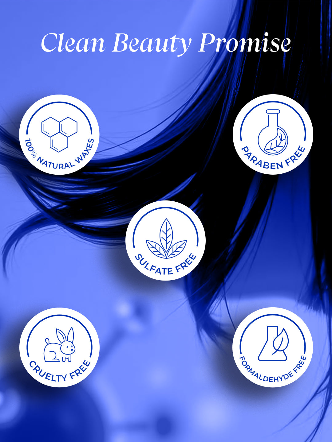 Clean beauty product with icons indicating natural, paraben-free, sulfate-free, cruelty-free, and formaldehyde-free properties on a blue background.